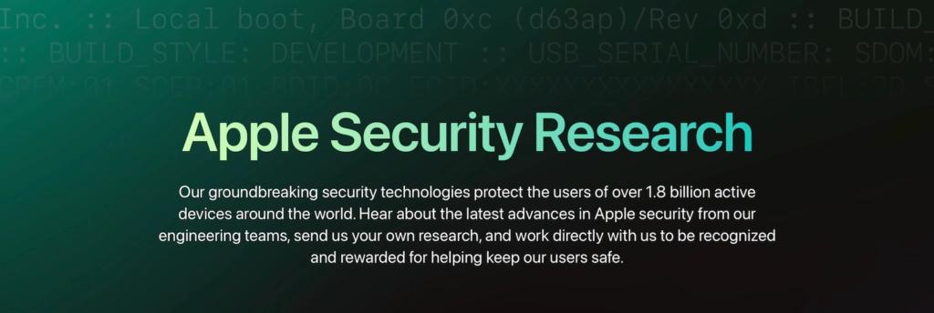 Apple Security Research – Die neue offizielle Website für Sicherheitsforschung und das Apple Security Bounty Programm.