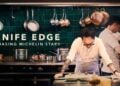 Apple TV Knife Edge: Chasing Michelin Stars