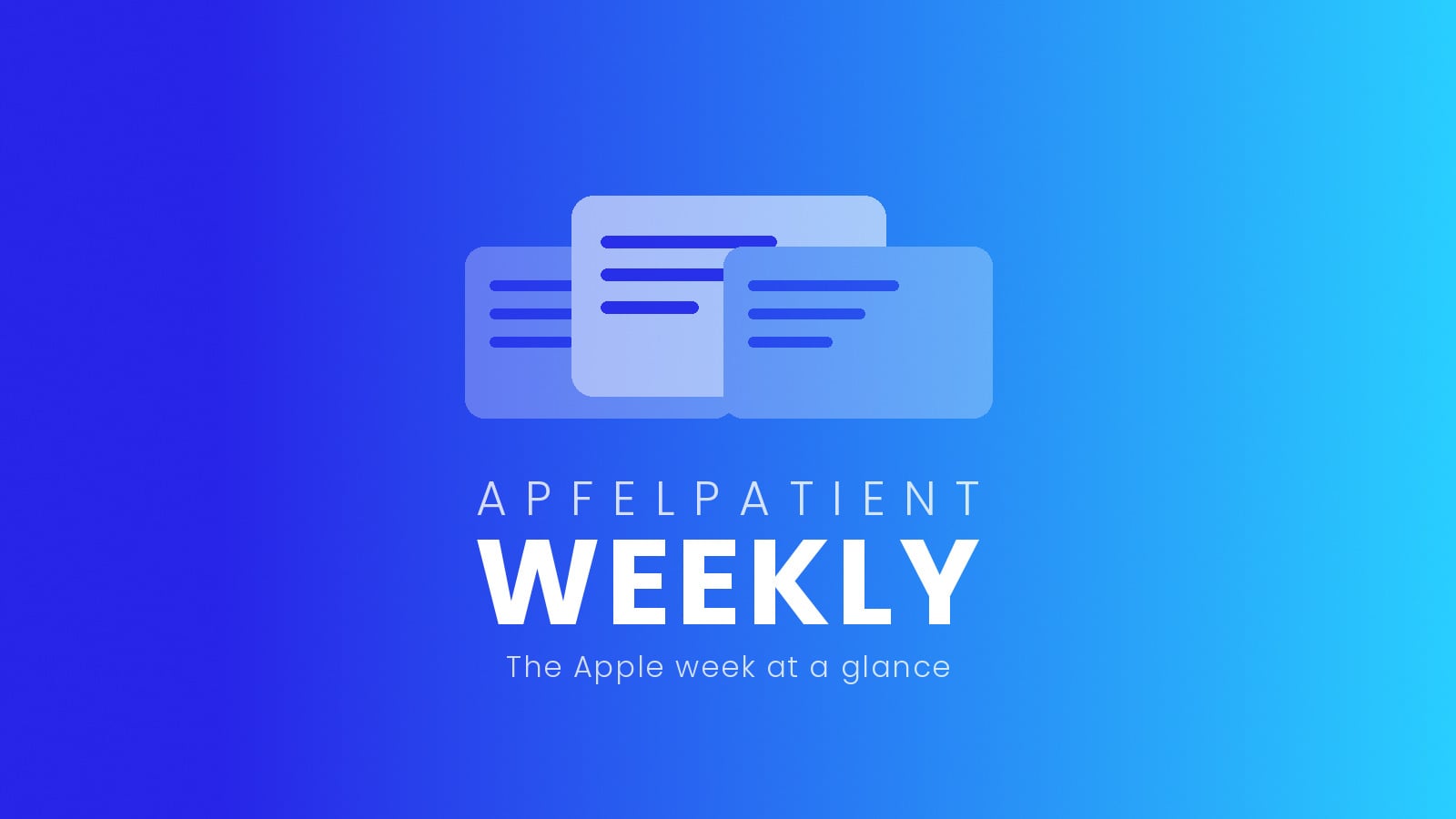 Cover image of the Apfelpatient Weekly showing illustrated stacked cards above the wordmark on a blue-to-cyan gradient
