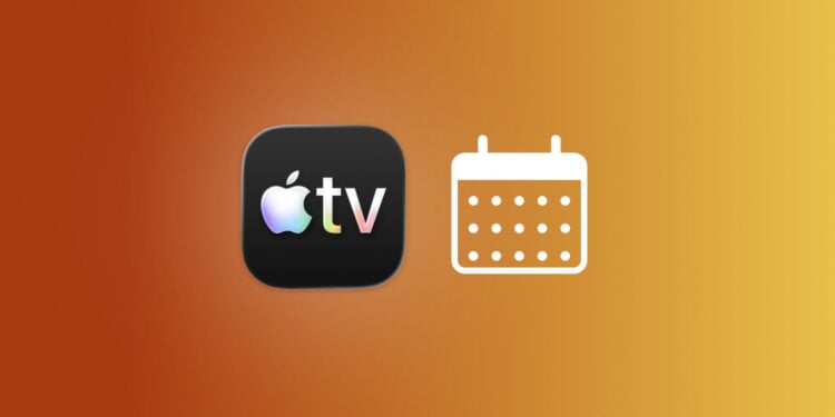 Apple-TV-App-Icon neben einem gezeichneten Kalenderblatt auf herbstlichem Farbverlauf, passend zu den Starterminen von Apple TV im Herbst 2026