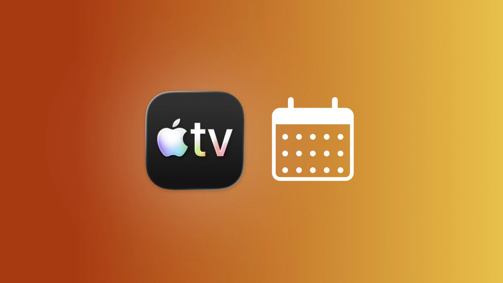 Apple-TV-App-Icon neben einem gezeichneten Kalenderblatt auf herbstlichem Farbverlauf, passend zu den Starterminen von Apple TV im Herbst 2026
