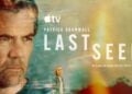 Patrick Brammall in the key art for the Apple TV series Last Seen, with the main character's missing daughter in the background