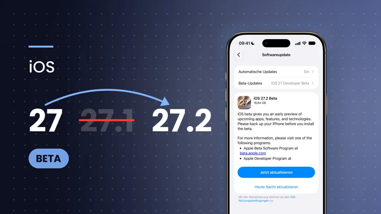 iOS 27.1 Beta: Versionsreihe 27, durchgestrichenes 27.1 und 27.2 mit Pfeil über die übersprungene Version, daneben ein iPhone mit dem Softwareupdate auf iOS 27.2 Beta